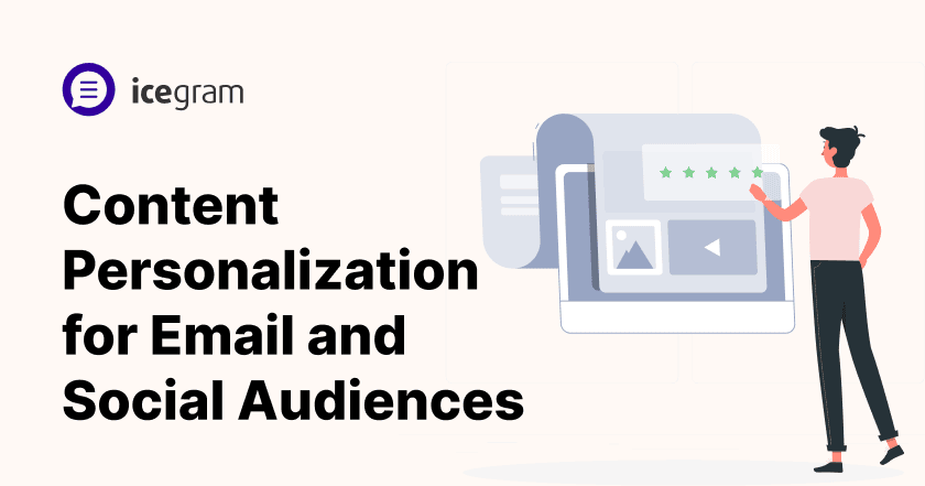 Content Personalization for Email and Social Audiences