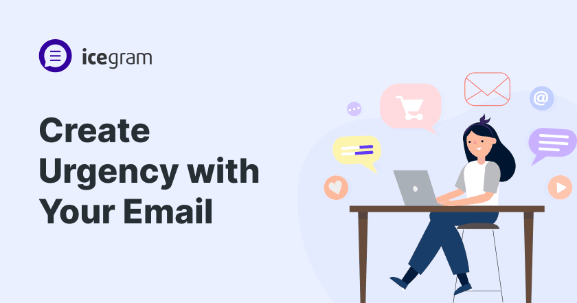 Create Urgency with Your Email