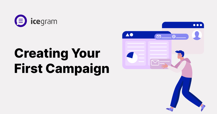 Guide On Your First Email Campaign