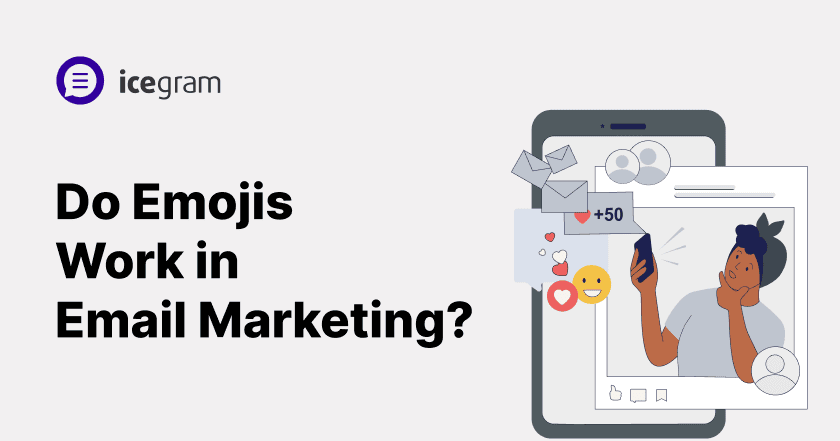 Do Emojis Work in Email Marketing?