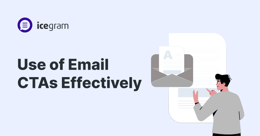 Use of Email CTAs Effectively