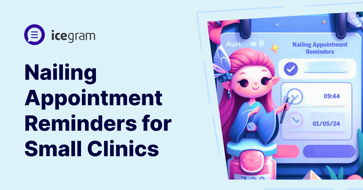 Nailing appointment reminders for small clinics