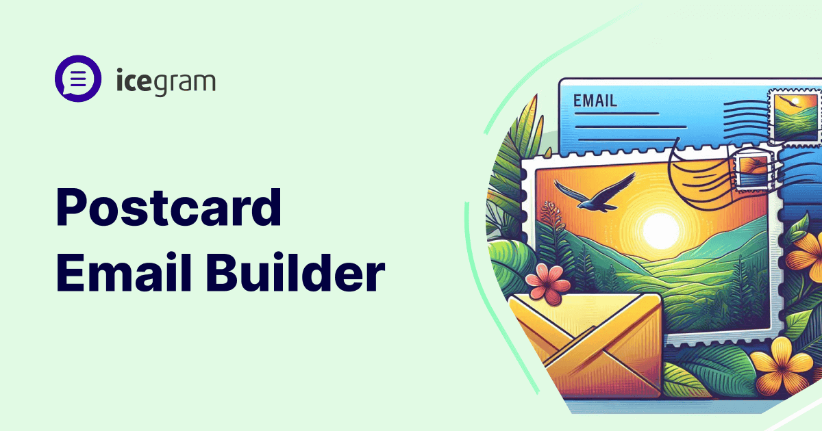 Postcard email builder vs. Icegram Express