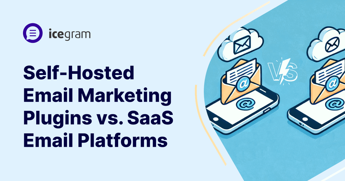 self-hosted email marketing plugins vs. SaaS email platform