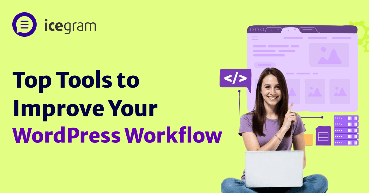 top tools to improve your WordPress workflow