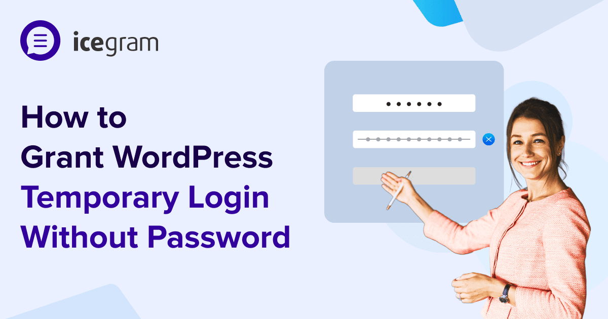 How to Grant WordPress temporary login without password